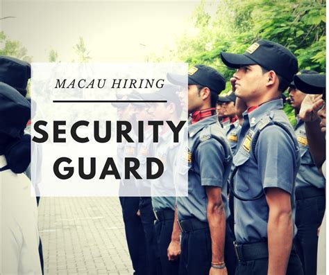 macau security guard job vacancy|Macau, Security Guard Work, Jobs .